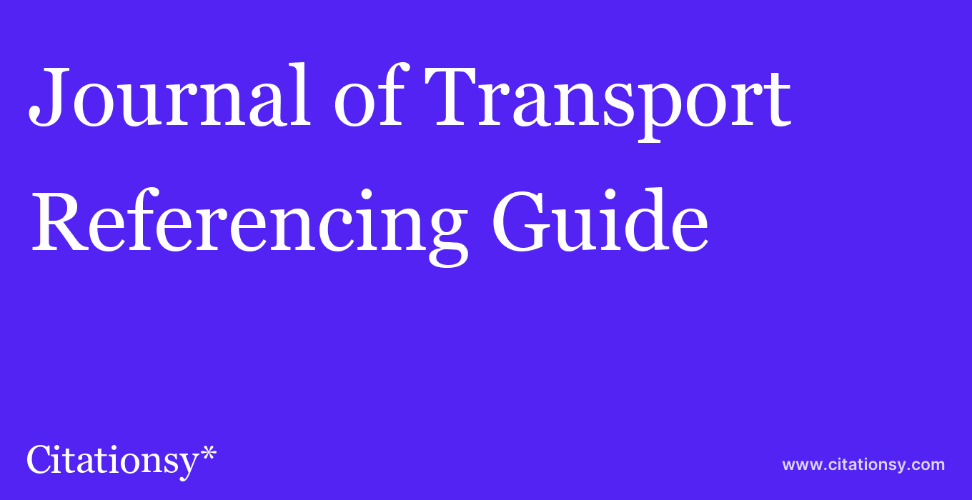 cite Journal of Transport & Health  — Referencing Guide